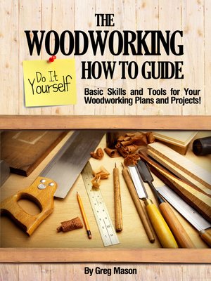 cover image of The Woodworking Do It Yourself How to Guide